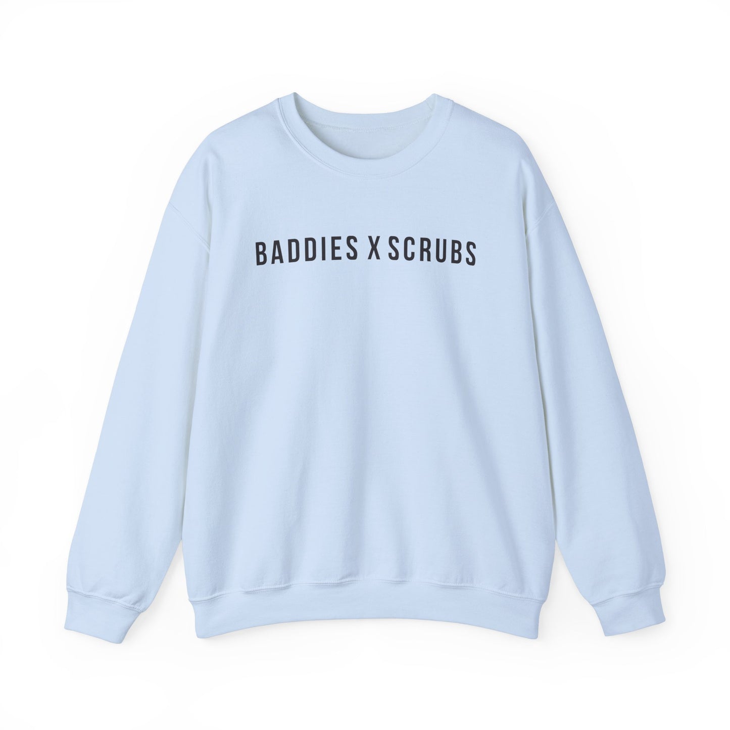 Baddies x Scrubs Essential Crewneck Sweatshirt